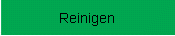 Reinigen