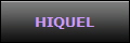HIQUEL